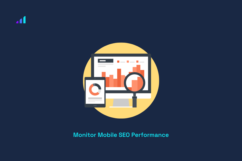 Monitor Mobile SEO Performance