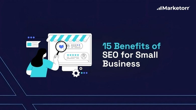 Benefits of SEO for Small Businesses