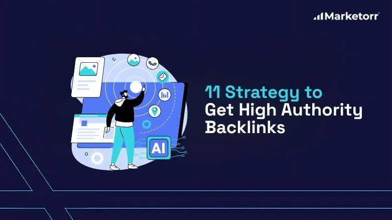 Strategy to Get High Authority Backlinks